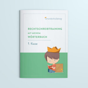 Buchcover Rechtschreibtraining mit dem Wörterbuch, 1. Klasse | Anja Mahl | EAN 9783969792728 | ISBN 3-96979-272-X | ISBN 978-3-96979-272-8