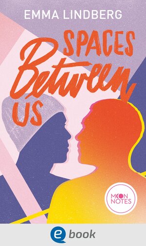 Buchcover Spaces between us | Emma Lindberg | EAN 9783969810316 | ISBN 3-96981-031-0 | ISBN 978-3-96981-031-6