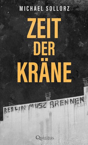 Buchcover Zeit der Kräne | Michael Sollorz | EAN 9783969820667 | ISBN 3-96982-066-9 | ISBN 978-3-96982-066-7