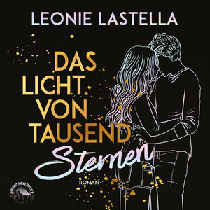 Buchcover Das Licht von tausend Sternen | Leonie Lastella | EAN 9783969830246 | ISBN 3-96983-024-9 | ISBN 978-3-96983-024-6