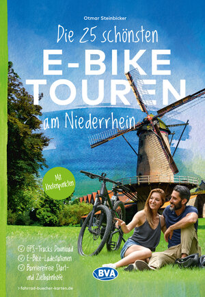 Buchcover Die 25 schönsten E-Bike Touren am Niederrhein | Otmar Steinbicker | EAN 9783969901540 | ISBN 3-96990-154-5 | ISBN 978-3-96990-154-0