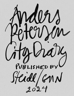 Buchcover City Diary #1–7 | Anders Petersen | EAN 9783969990711 | ISBN 3-96999-071-8 | ISBN 978-3-96999-071-1