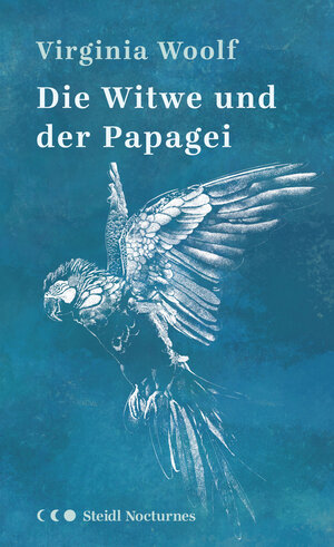 Buchcover Die Witwe und der Papagei | Virginia Woolf | EAN 9783969991671 | ISBN 3-96999-167-6 | ISBN 978-3-96999-167-1