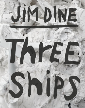 Buchcover Three Ships | Jim Dine | EAN 9783969992494 | ISBN 3-96999-249-4 | ISBN 978-3-96999-249-4