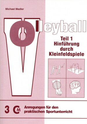 Buchcover Volleyball Teil 1 | Michael Medler | EAN 9783980018821 | ISBN 3-9800188-2-2 | ISBN 978-3-9800188-2-1