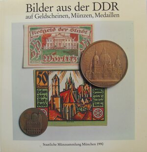 Buchcover Bilder aus der DDR auf Geldscheinen, Münzen, Medaillen | Dietrich O Klose | EAN 9783980074490 | ISBN 3-9800744-9-8 | ISBN 978-3-9800744-9-0