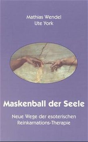 Buchcover Maskenball der Seele | Mathias Wendel | EAN 9783980075961 | ISBN 3-9800759-6-6 | ISBN 978-3-9800759-6-1