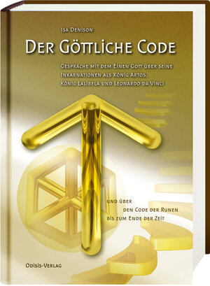 Buchcover Der Göttliche Code, Band 3 | Isa Denison | EAN 9783980151931 | ISBN 3-9801519-3-X | ISBN 978-3-9801519-3-1
