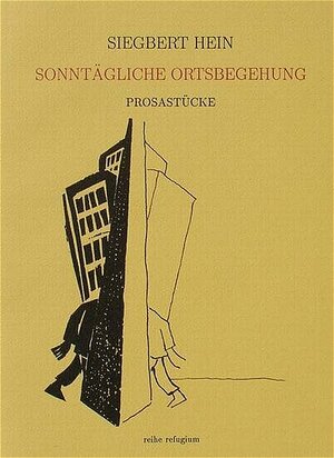 Buchcover Sonntägliche Ortsbegehung | Siegbert Hein | EAN 9783980175937 | ISBN 3-9801759-3-6 | ISBN 978-3-9801759-3-7