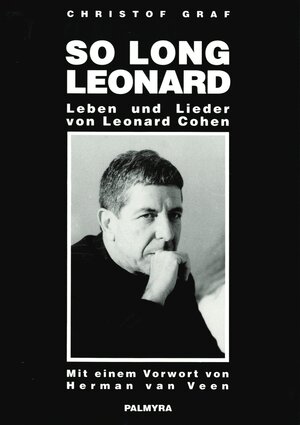 Buchcover So long, Leonard | Christof Graf | EAN 9783980229814 | ISBN 3-9802298-1-5 | ISBN 978-3-9802298-1-4