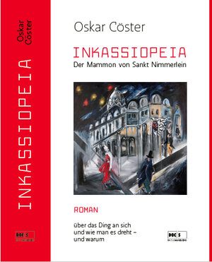 Buchcover INKASSIOPEIA | Oskar Cöster | EAN 9783980259736 | ISBN 3-9802597-3-0 | ISBN 978-3-9802597-3-6