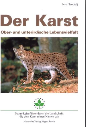 Buchcover Der Karst | Peter Trontelj | EAN 9783980335041 | ISBN 3-9803350-4-6 | ISBN 978-3-9803350-4-1