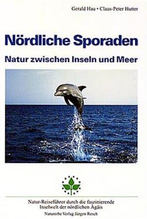 Buchcover Nördliche Sporaden - Natur zwischen Inseln und Meer | Gerald Hau | EAN 9783980335072 | ISBN 3-9803350-7-0 | ISBN 978-3-9803350-7-2