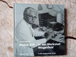 Meine Zeit in der 'Werkstatt Wagenfeld': Tagebuch von 1954 bis 1957