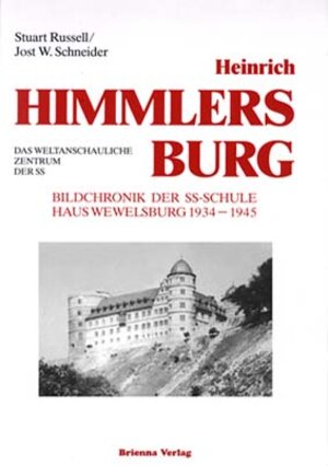 Buchcover Heinrich Himmlers Burg | Stewart Russell | EAN 9783980387552 | ISBN 3-9803875-5-0 | ISBN 978-3-9803875-5-2