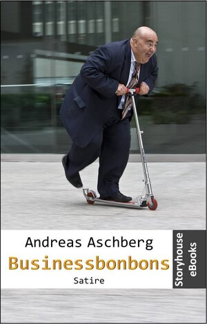 Buchcover Businessbonbons | Andreas Aschberg | EAN 9783980388474 | ISBN 3-9803884-7-6 | ISBN 978-3-9803884-7-4