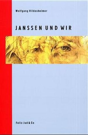 Buchcover Janssen und wir | Wolfgang Hildesheimer | EAN 9783980414258 | ISBN 3-9804142-5-6 | ISBN 978-3-9804142-5-8
