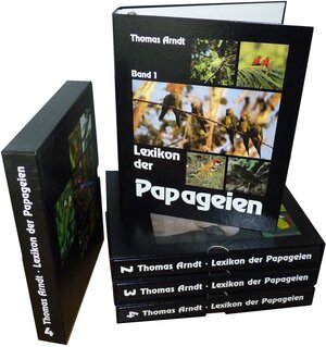 Buchcover Lexikon der Papageien | Thomas Arndt | EAN 9783980529105 | ISBN 3-9805291-0-X | ISBN 978-3-9805291-0-5