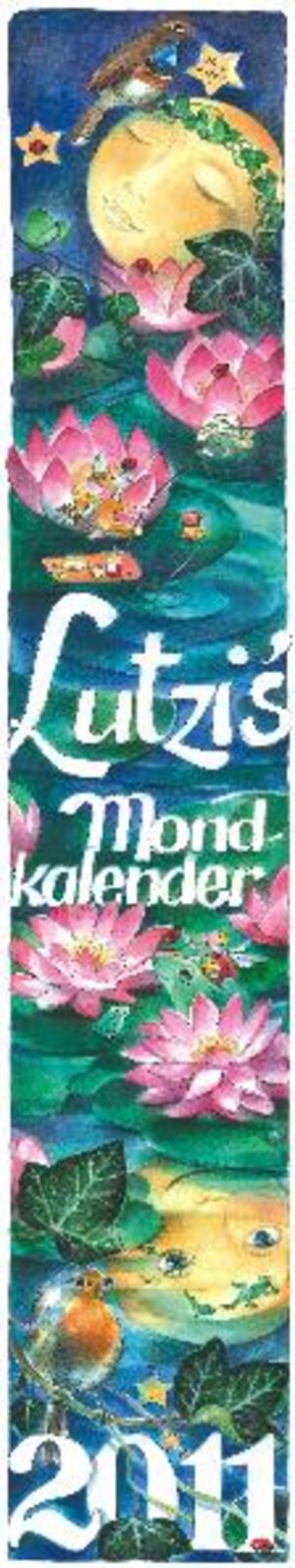 Buchcover Lutzi's Mondkalender lang  2011 91,5 X 17 cm  | EAN 9783980532501 | ISBN 3-9805325-0-X | ISBN 978-3-9805325-0-1