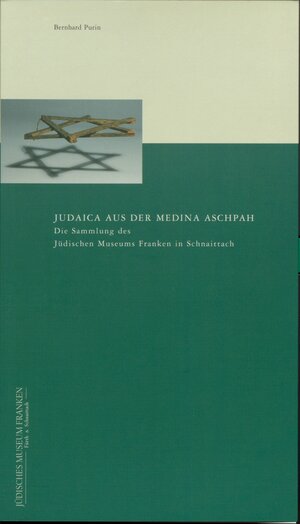 Buchcover Judaica aus der Medina Aschpah | Bernhard Purin | EAN 9783980538893 | ISBN 3-9805388-9-3 | ISBN 978-3-9805388-9-3