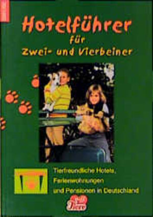 Hotelführer für Zwei- und Vierbeiner 2001. Deutschland