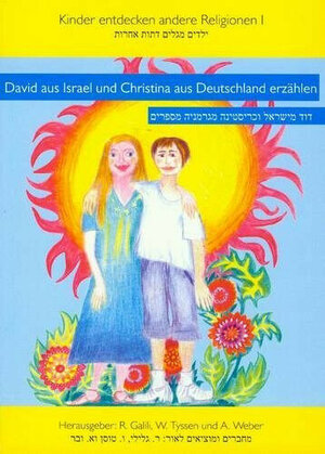 Buchcover David aus Israel und Christina aus Deutschland erzählen  | EAN 9783980554176 | ISBN 3-9805541-7-1 | ISBN 978-3-9805541-7-6