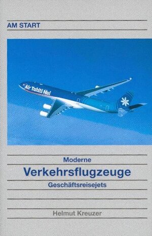 Am Start. Moderne Verkehrsflugzeuge und Geschäftsreisejets