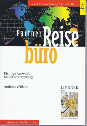 Partner Reisebüro: Richtige Auswahl, moderne Vergütung