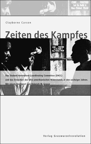 Buchcover Zeiten des Kampfes | Clayborne Carson | EAN 9783980635363 | ISBN 3-9806353-6-8 | ISBN 978-3-9806353-6-3
