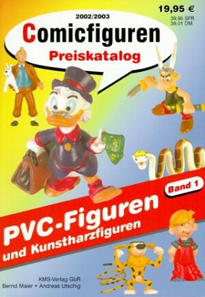 Comicfiguren Preiskatalog 2002/2003, Bd.1, PVC-Figuren und Kunstharzfiguren