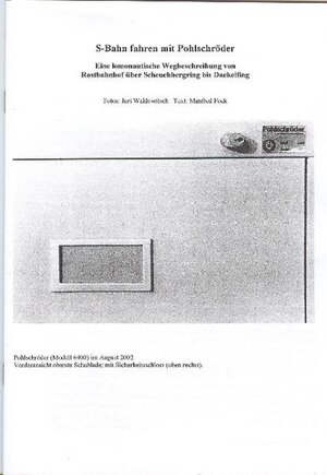 Buchcover S-Bahn fahren mit Pohlschröder | Manfred Fock | EAN 9783980698542 | ISBN 3-9806985-4-8 | ISBN 978-3-9806985-4-2
