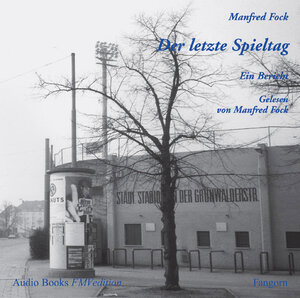 Buchcover Der letzte Spieltag | Manfred Fock | EAN 9783980698597 | ISBN 3-9806985-9-9 | ISBN 978-3-9806985-9-7