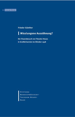 Buchcover Misslungene Aussöhnung? | Frieder Günther | EAN 9783980740487 | ISBN 3-9807404-8-X | ISBN 978-3-9807404-8-7