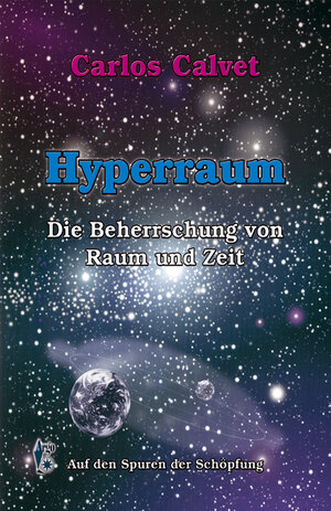 Buchcover Hyperraum | Carlos Calvet | EAN 9783980751940 | ISBN 3-9807519-4-5 | ISBN 978-3-9807519-4-0