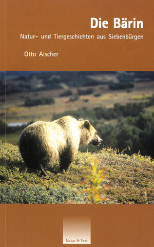 Buchcover Die Bärin | Otto Alscher | EAN 9783980762700 | ISBN 3-9807627-0-X | ISBN 978-3-9807627-0-0