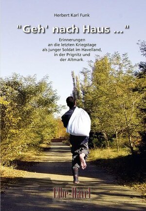 Buchcover Geh' nach Haus... | Herbert K Funk | EAN 9783980771825 | ISBN 3-9807718-2-2 | ISBN 978-3-9807718-2-5