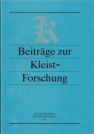 Buchcover Beiträge zur Kleist-Forschung 2002 | Rolf-Peter Janz | EAN 9783980780278 | ISBN 3-9807802-7-9 | ISBN 978-3-9807802-7-8