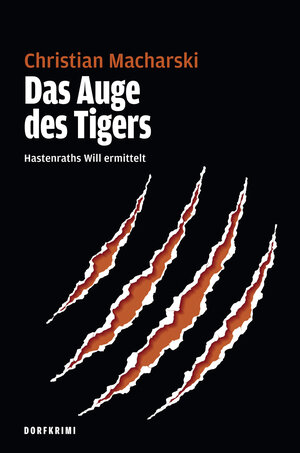 Buchcover Das Auge des Tigers | Christian Macharski | EAN 9783980784474 | ISBN 3-9807844-7-9 | ISBN 978-3-9807844-7-4