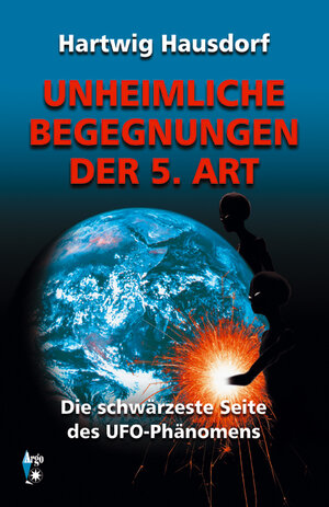 Buchcover Unheimliche Begegnungen der 5. Art | Hartwig Hausdorf | EAN 9783980791793 | ISBN 3-9807917-9-3 | ISBN 978-3-9807917-9-3
