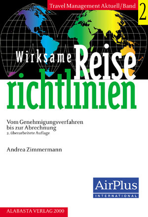 Wirksame Reiserichtlinien: Vom Genehmigungsverfahren bis zur Abrechnung