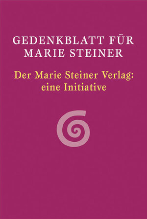 Buchcover Gedenkblatt für Marie Steiner | Walter Bopp | EAN 9783980802246 | ISBN 3-9808022-4-8 | ISBN 978-3-9808022-4-6