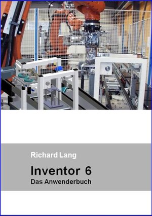 Buchcover Inventor 6 | Richard Lang | EAN 9783980819718 | ISBN 3-9808197-1-X | ISBN 978-3-9808197-1-8