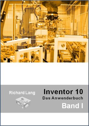 Buchcover Inventor 10 | Richard Lang | EAN 9783980819756 | ISBN 3-9808197-5-2 | ISBN 978-3-9808197-5-6