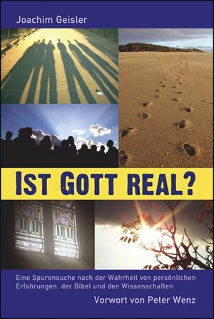 Buchcover Ist Gott real? | Joachim Geisler | EAN 9783980827331 | ISBN 3-9808273-3-X | ISBN 978-3-9808273-3-1