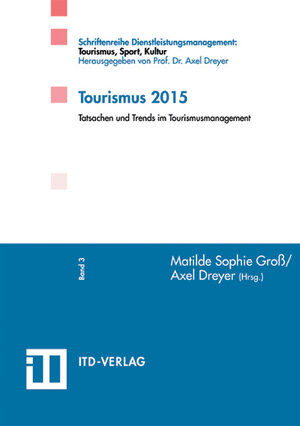 Buchcover Tourismus 2015 | Harald Bastian | EAN 9783980884563 | ISBN 3-9808845-6-2 | ISBN 978-3-9808845-6-3