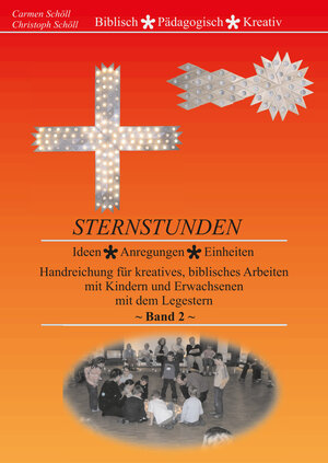 Buchcover Sternstunden, Band 2 | Carmen Schöll | EAN 9783980896399 | ISBN 3-9808963-9-0 | ISBN 978-3-9808963-9-9