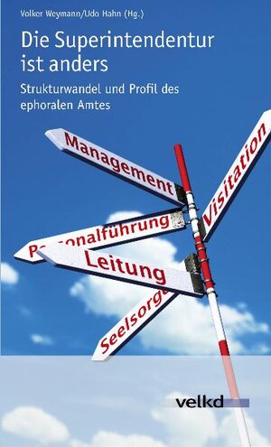 Buchcover Die Superintendentur ist anders | Volker Weymann | EAN 9783980912761 | ISBN 3-9809127-6-0 | ISBN 978-3-9809127-6-1