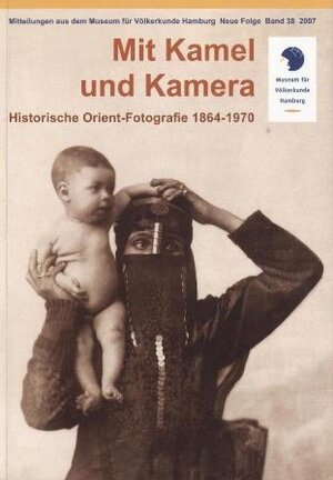 Buchcover Mit Kamel und Kamera  | EAN 9783980922289 | ISBN 3-9809222-8-6 | ISBN 978-3-9809222-8-9