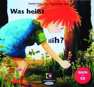 Was heißt iiih ? Buch und CD