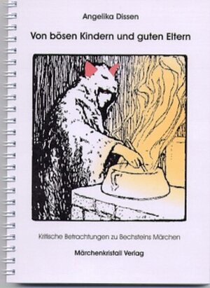 Buchcover Von bösen Kindern und guten Eltern | Ludwig Bechstein | EAN 9783980948272 | ISBN 3-9809482-7-7 | ISBN 978-3-9809482-7-2